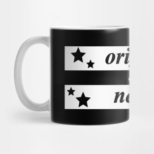 original and neato Mug